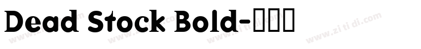 Dead Stock Bold字体转换